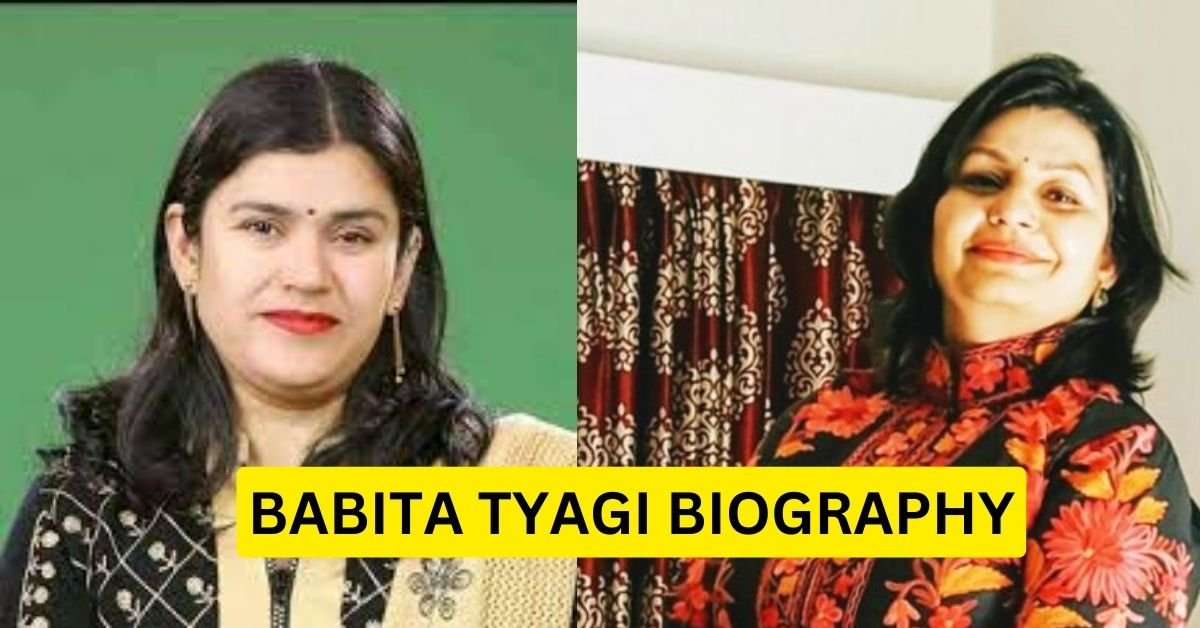 Babita Tyagi Biography: